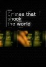 Преступления, которые потрясли мир (2006) скачать бесплатно в хорошем качестве без регистрации и смс 1080p