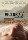 Виктор XX (2015) трейлер фильма в хорошем качестве 1080p