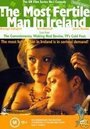 Смотреть «The Most Fertile Man in Ireland» онлайн фильм в хорошем качестве