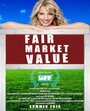 Fair Market Value (2017) скачать бесплатно в хорошем качестве без регистрации и смс 1080p