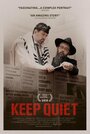 Keep Quiet (2016) трейлер фильма в хорошем качестве 1080p