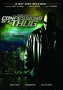 Confessions of a Thug (2005) трейлер фильма в хорошем качестве 1080p