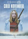 Холодный ноябрь (2017) трейлер фильма в хорошем качестве 1080p