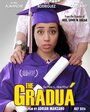 Смотреть «La Graduá» онлайн фильм в хорошем качестве