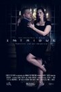 Intrigue (2015) кадры фильма смотреть онлайн в хорошем качестве