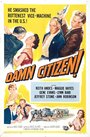 Damn Citizen (1958) трейлер фильма в хорошем качестве 1080p