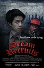 Dream Recruits (2015) трейлер фильма в хорошем качестве 1080p