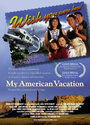 My American Vacation (1999) трейлер фильма в хорошем качестве 1080p