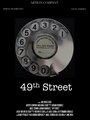 49th Street (2014) кадры фильма смотреть онлайн в хорошем качестве