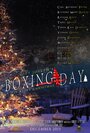 Boxing Day: A Day After Christmas (2017) трейлер фильма в хорошем качестве 1080p