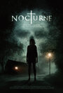 Nocturne (2016) трейлер фильма в хорошем качестве 1080p