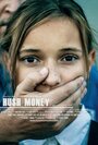Смотреть «Hush Money» онлайн фильм в хорошем качестве