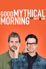 Смотреть «Good Mythical Morning» онлайн в хорошем качестве