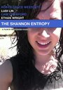 Энтропия Шеннона (2012) трейлер фильма в хорошем качестве 1080p