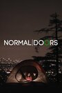 Normal Doors (2015) трейлер фильма в хорошем качестве 1080p