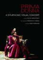 Смотреть «Prima Donna» онлайн фильм в хорошем качестве