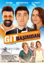 Git Basimdan (2015) скачать бесплатно в хорошем качестве без регистрации и смс 1080p