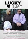 Lucky Juliet (2011) трейлер фильма в хорошем качестве 1080p