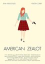 Смотреть «American Zealot» онлайн фильм в хорошем качестве