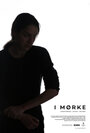 I Mørke (2015) трейлер фильма в хорошем качестве 1080p