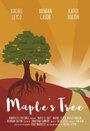 Maple's Tree (2016) кадры фильма смотреть онлайн в хорошем качестве