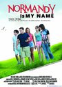 Смотреть «Normandy Is My Name» онлайн фильм в хорошем качестве