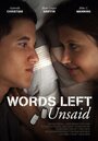 Смотреть «Words Left Unsaid» онлайн фильм в хорошем качестве
