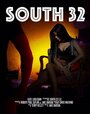 South32 (2016) скачать бесплатно в хорошем качестве без регистрации и смс 1080p
