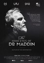 1000 взглядов доктора Мэддина (2015) трейлер фильма в хорошем качестве 1080p