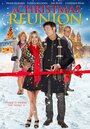 A Christmas Reunion (2015) трейлер фильма в хорошем качестве 1080p