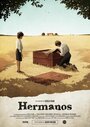 Hermanos (2016) трейлер фильма в хорошем качестве 1080p