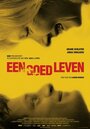 Een goed leven (2015) трейлер фильма в хорошем качестве 1080p