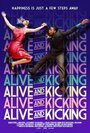 Alive and Kicking (2016) скачать бесплатно в хорошем качестве без регистрации и смс 1080p