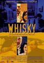 Виски (2004) трейлер фильма в хорошем качестве 1080p