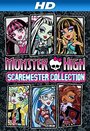 Monster High: Scaremester Collection (2014) трейлер фильма в хорошем качестве 1080p