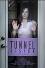 Смотреть «Tunnel Vision» онлайн фильм в хорошем качестве