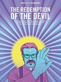 Смотреть «The Redemption of the Devil» онлайн фильм в хорошем качестве