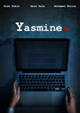 Yasmine (2015) трейлер фильма в хорошем качестве 1080p