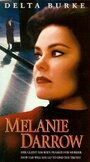 Мелани Дэрроу (1997) кадры фильма смотреть онлайн в хорошем качестве