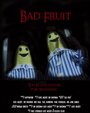 Bad Fruit (2015) трейлер фильма в хорошем качестве 1080p