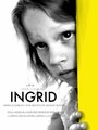 Ingrid (2016) скачать бесплатно в хорошем качестве без регистрации и смс 1080p