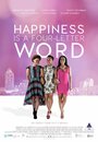 Happiness Is a Four-letter Word (2016) кадры фильма смотреть онлайн в хорошем качестве