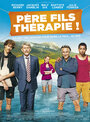 Смотреть «Père fils thérapie!» онлайн фильм в хорошем качестве