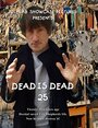 Смотреть «Dead Is Dead 25» онлайн фильм в хорошем качестве