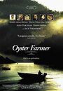 Смотреть «Устричный фермер» онлайн фильм в хорошем качестве