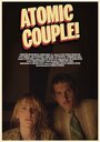 Atomic Couple! (2016) трейлер фильма в хорошем качестве 1080p