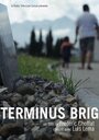 Terminus Brig (2015) трейлер фильма в хорошем качестве 1080p