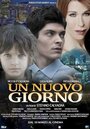 Un nuovo giorno (2016) кадры фильма смотреть онлайн в хорошем качестве