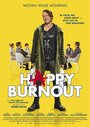 Смотреть «Счастливое выгорание» онлайн фильм в хорошем качестве