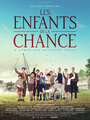 Смотреть «Les enfants de la chance» онлайн фильм в хорошем качестве